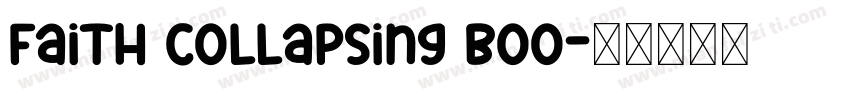 Faith Collapsing Boo字体转换